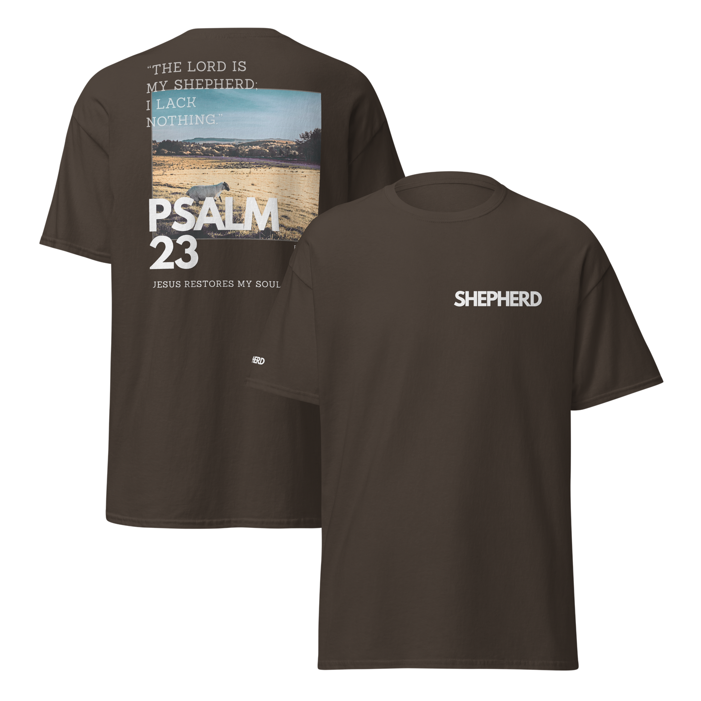 The Lord Is My Shepherd Christian T-Shirt