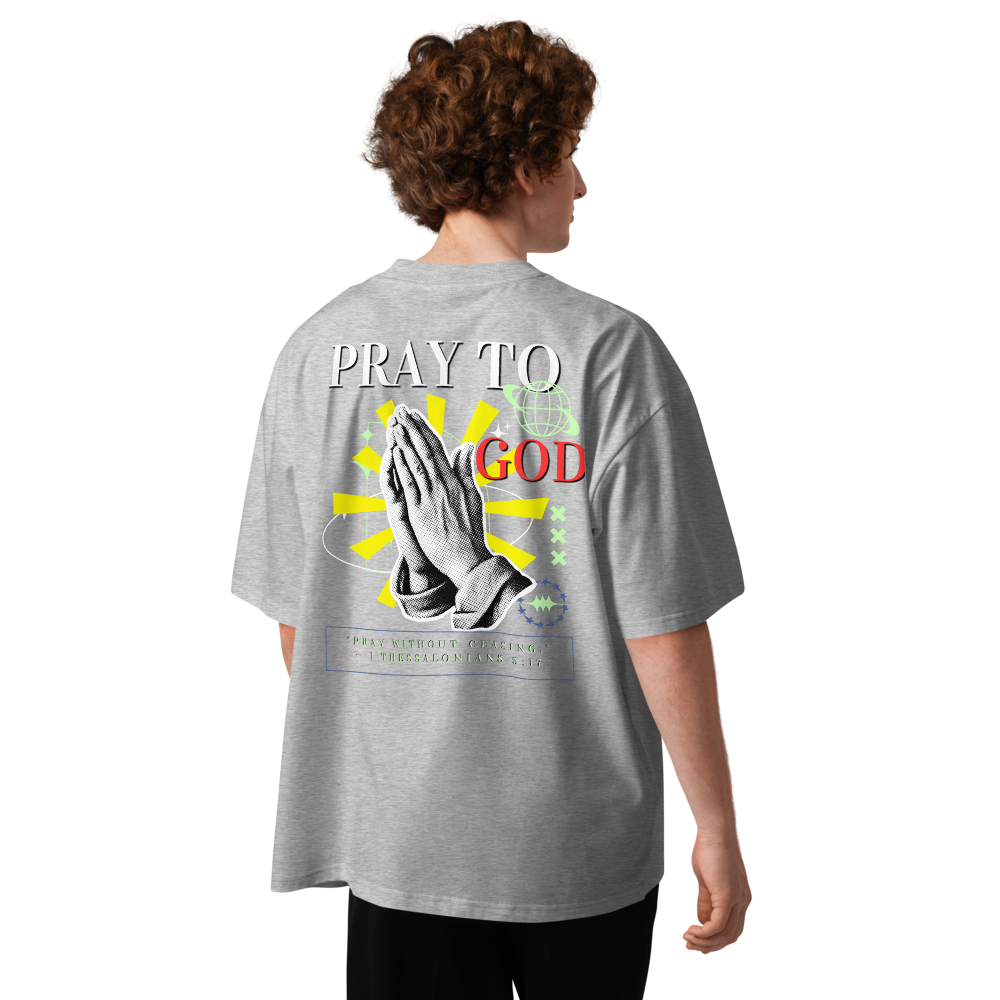 Pray to God Christian T-Shirt