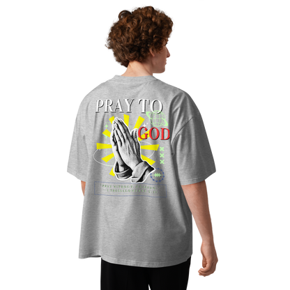 Pray to God Christian T-Shirt
