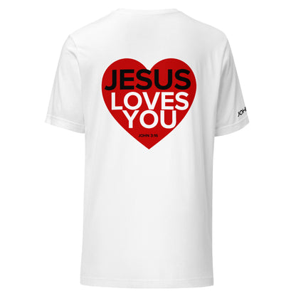 Jesus Loves You – Unisex T-Shirt