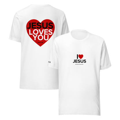 Jesus Loves You – Unisex T-Shirt