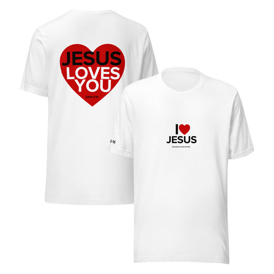 Jesus Loves You – Unisex T-Shirt